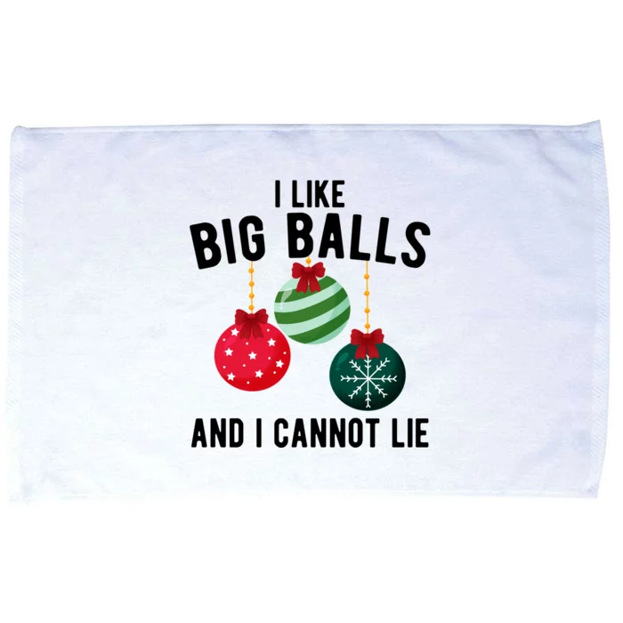 I Like Big Balls And I Cannot Lie Funny Christmas Microfiber Hand Towel