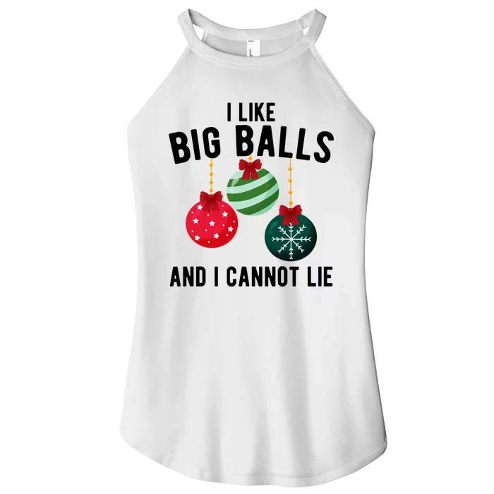 I Like Big Balls And I Cannot Lie Funny Christmas Women’s Perfect Tri Rocker Tank