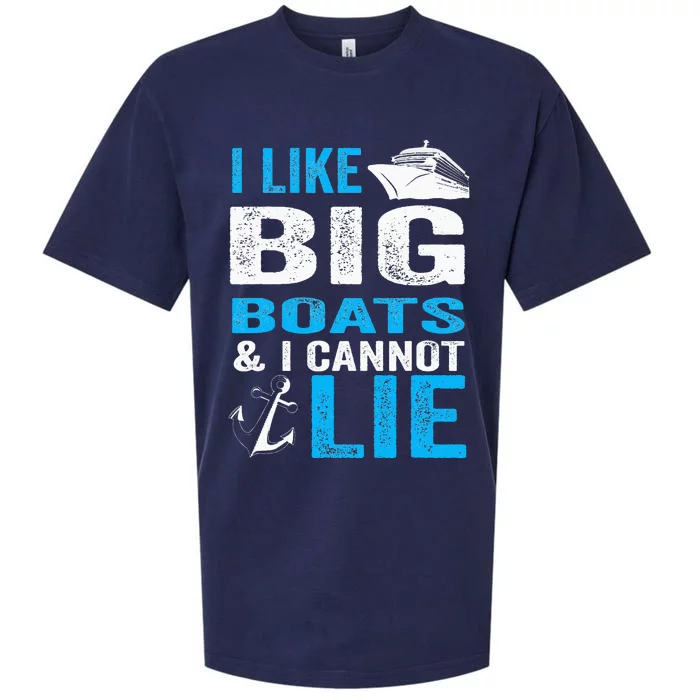 I Like Big Boats and I Cannot Lie Funny Cruise Sueded Cloud Jersey T-Shirt