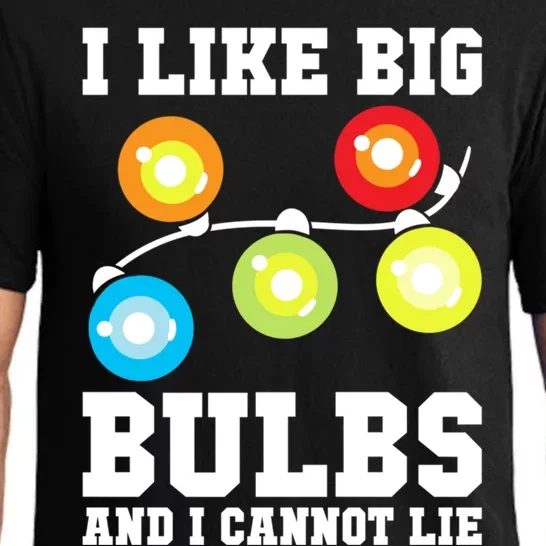 I Like Big Bulbs And I Cannot Lie Naughty Christmas Lights Cute Gift Pajama Set