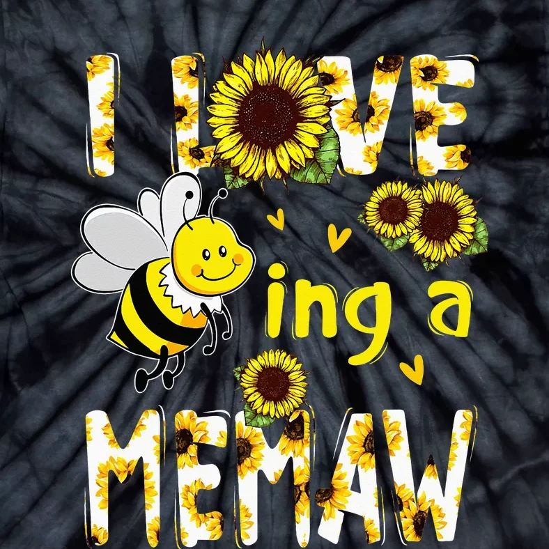 I Love Being A Memaw Sunflower Bee funny Mother's Day Tie-Dye T-Shirt