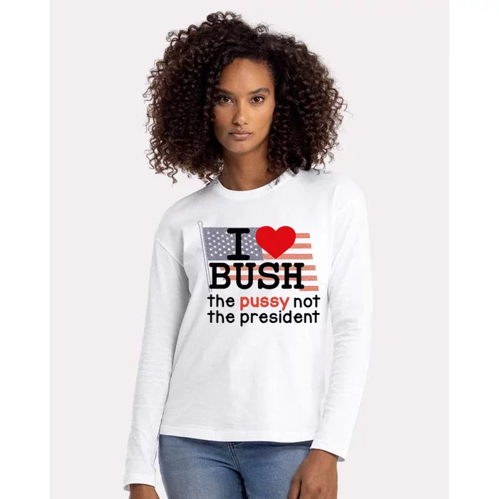 I Love Bush Womens Cotton Relaxed Long Sleeve T-Shirt