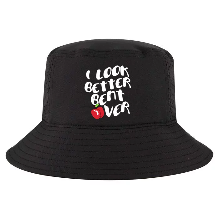 I Look Better Bent Over, Funny I look better bent over Cool Comfort Performance Bucket Hat