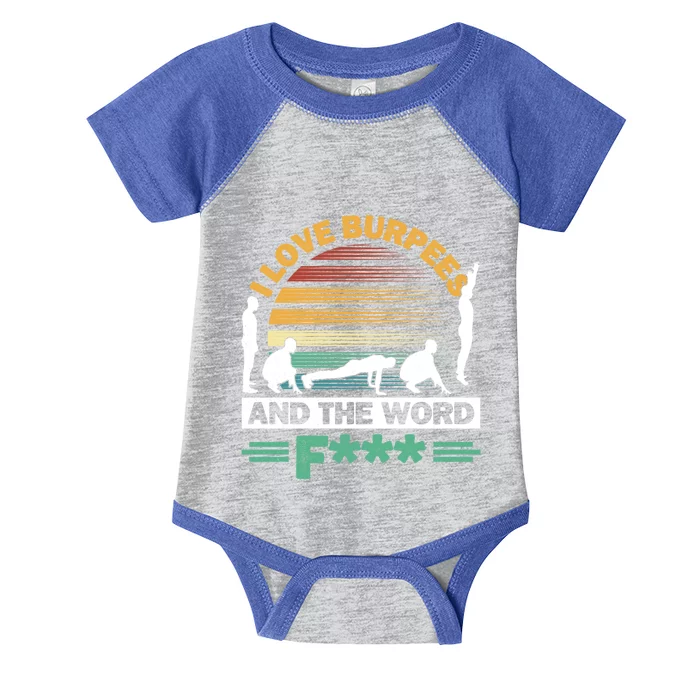 I Love Burpees Design For Aerobic Workout Gift Infant Baby Jersey Bodysuit