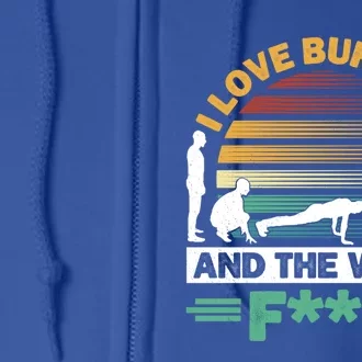 I Love Burpees Design For Aerobic Workout Gift Full Zip Hoodie