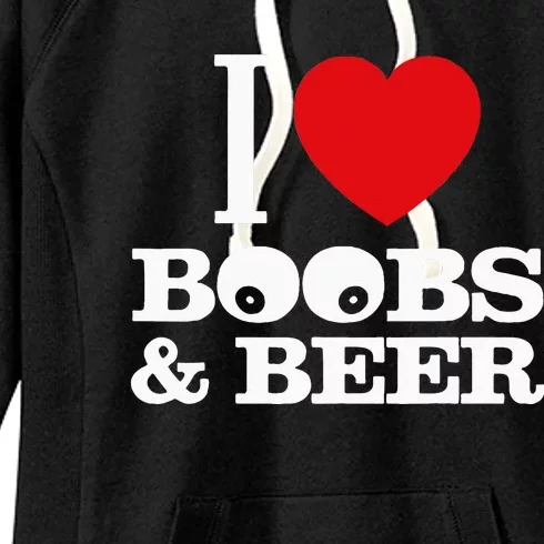 I Love Boobs And Beer Women's Fleece Hoodie