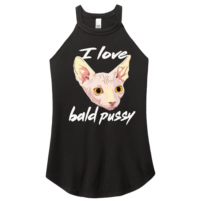 I Love Bald Pussy Adult Humor Dirty Pun Joke Women’s Perfect Tri Rocker Tank