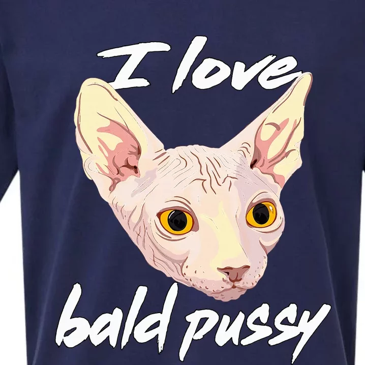 I Love Bald Pussy Adult Humor Dirty Pun Joke Sueded Cloud Jersey T-Shirt