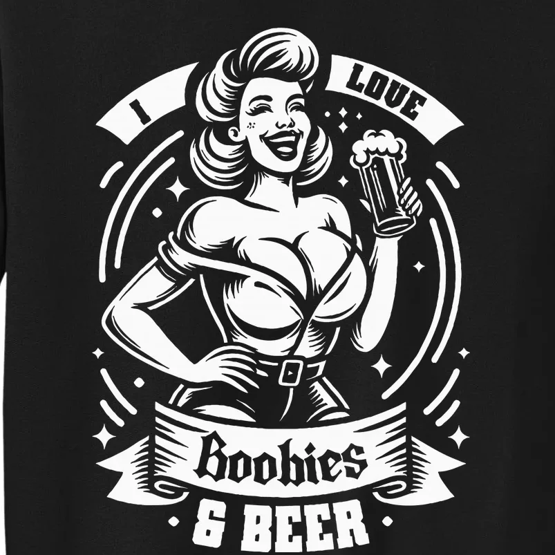 I Love Boobies And Beer Funny Humorous Sweatshirt