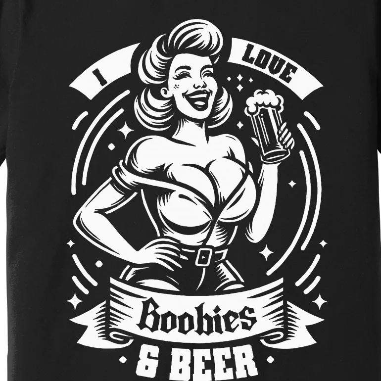 I Love Boobies And Beer Funny Humorous Premium T-Shirt