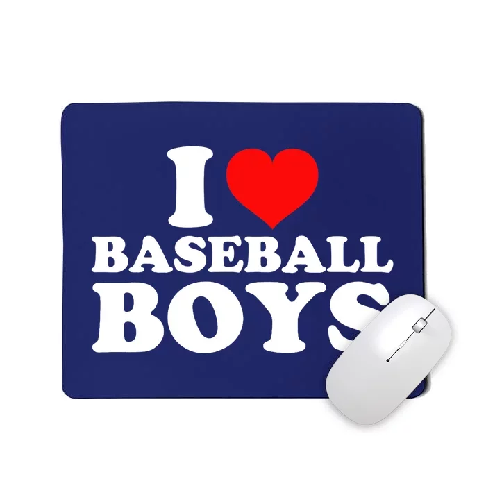 I Love Baseball Mousepad