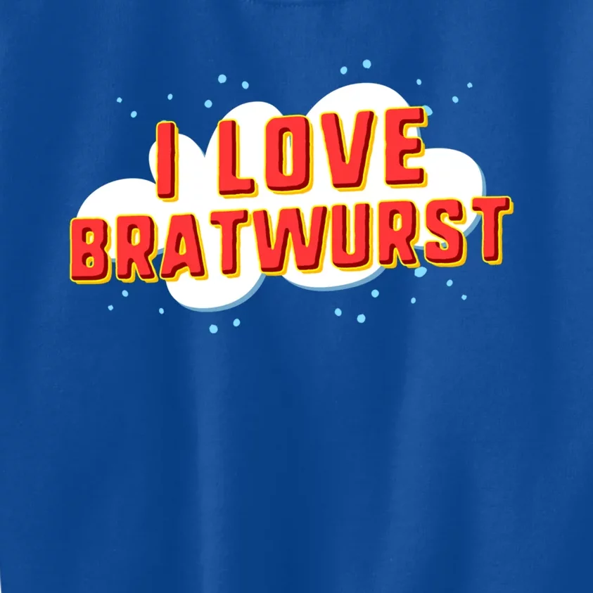 I Love Bratwurst Gift Kids Sweatshirt