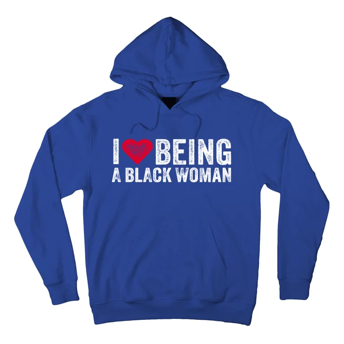 I Love Being A Black Black Is Beautiful Pride Vintage Gift Hoodie