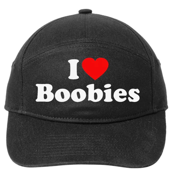 I Love Boobies 7-Panel Snapback Hat