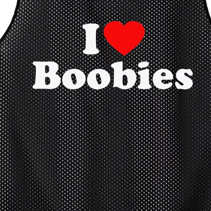 I Love Boobies Mesh Reversible Basketball Jersey Tank