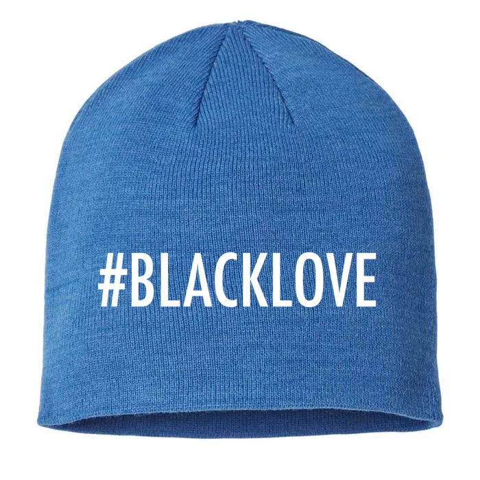 I Love Black Love Black Is Beautiful Black Pride Blackness Cool Gift 8 1/2in Sustainable Knit Beanie