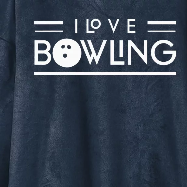 I Love Bowling Pin Hobby Lover Bowler Hooded Wearable Blanket