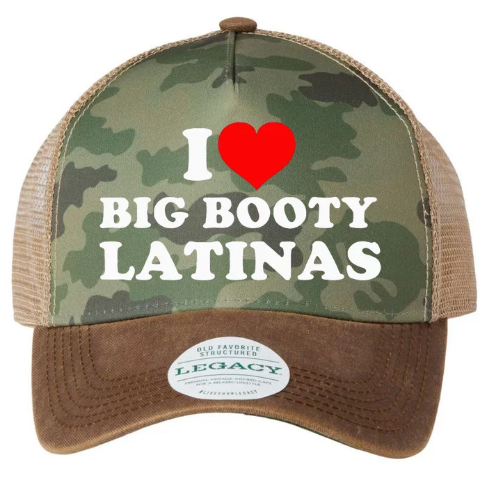 I Love Big Booty Latinas Legacy Tie Dye Trucker Hat