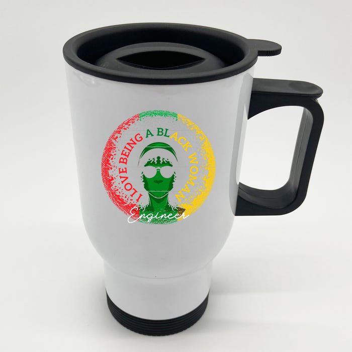 I Love Being A Black Engineer Black History Month Gift Front & Back Stainless Steel Travel Mug