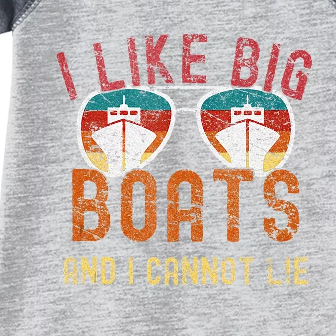 I Like Big Boats And I Cannot Lie Yacht Boating Funny Cruise Infant Baby Jersey Bodysuit