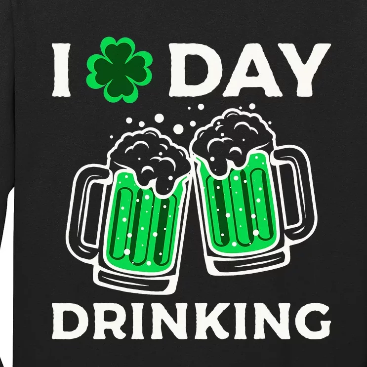 I Love Beer Day funny Drinking St Patricks Day Long Sleeve Shirt