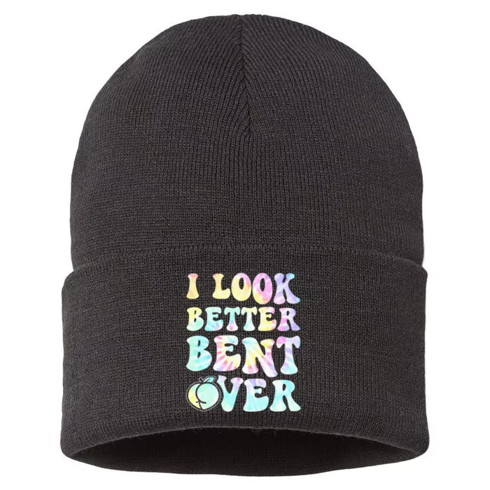 I look better Bent Over Funny Groovy Tiedye Sustainable Knit Beanie