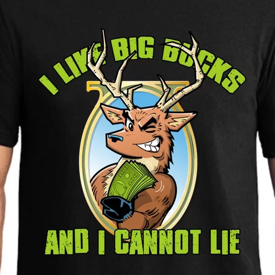 I Like Big Bucks And I Cannot Lie Funny Buck Deer Hunters Gift Pajama Set