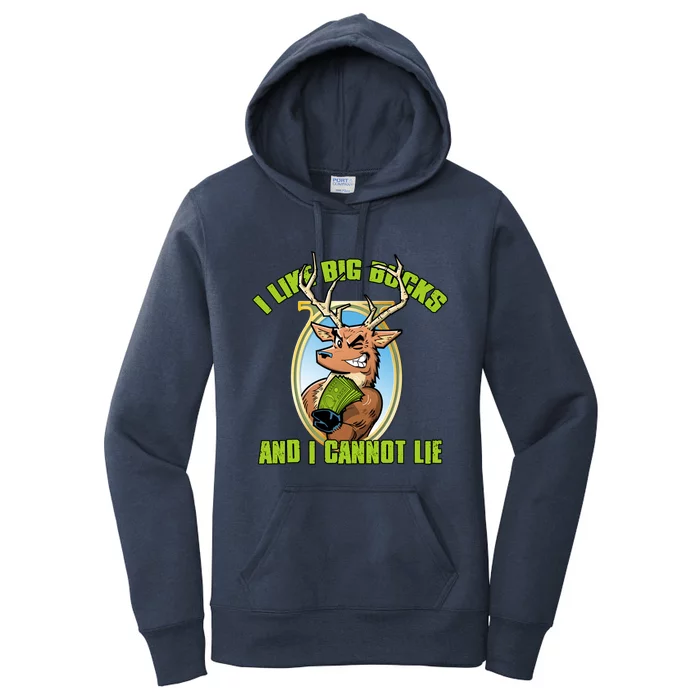 I Like Big Bucks And I Cannot Lie Funny Buck Deer Hunters Gift Women's Pullover Hoodie