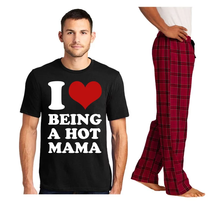 I Love Being A Hot Mama Funny Sayings Great Gift Pajama Set