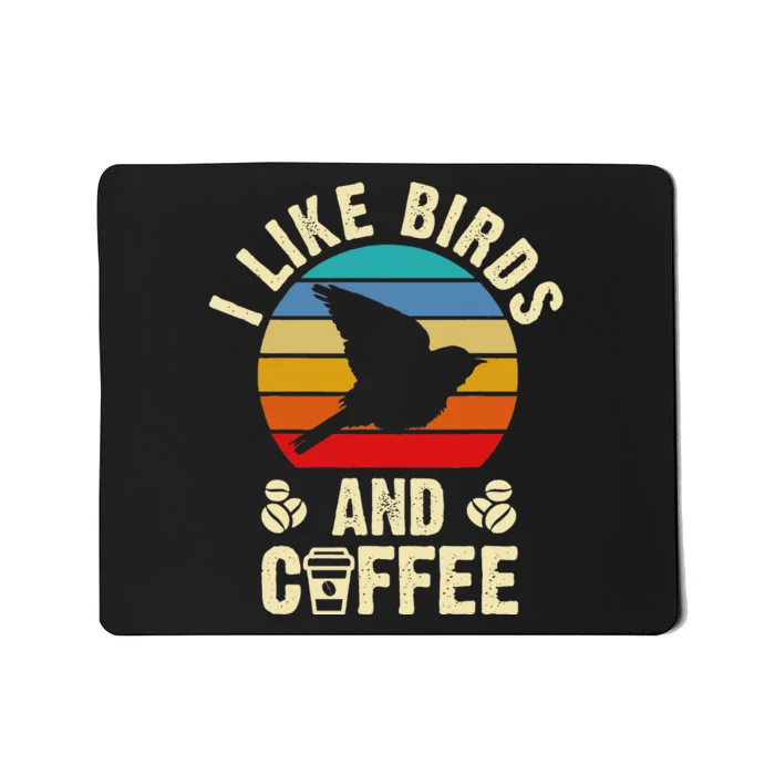 I Like Birds & Coffee Funny Vintage Birds Theme Lover Gift Mousepad