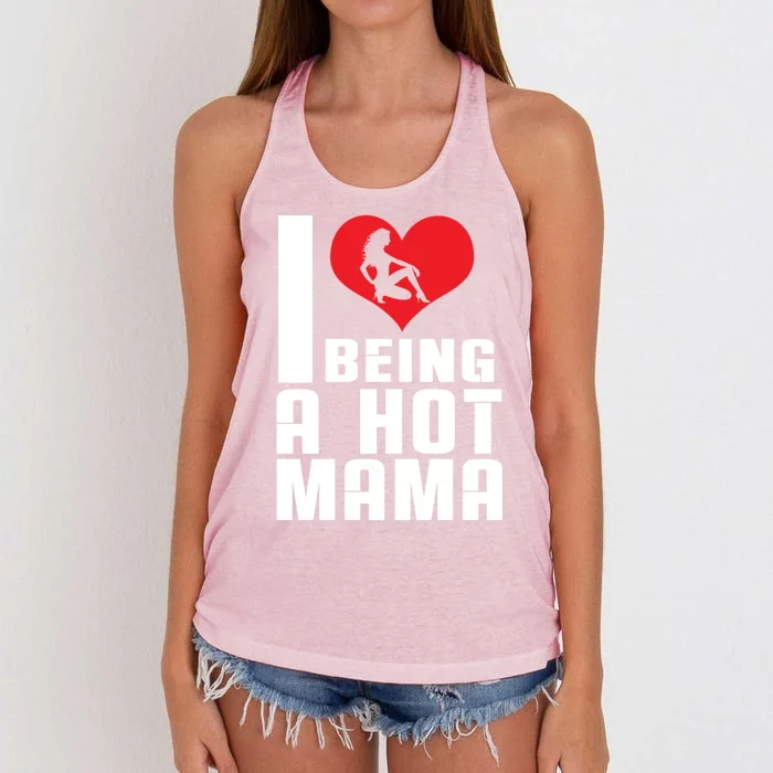 I Love Being A Hot Mama Gift In Heart Great Gift Women's Knotted Racerback Tank