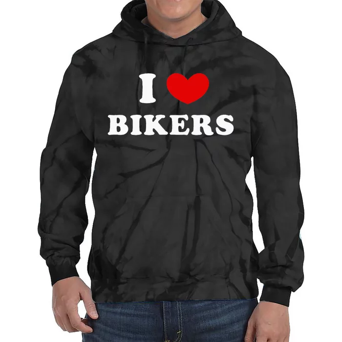 I Love Bikers Tie Dye Hoodie