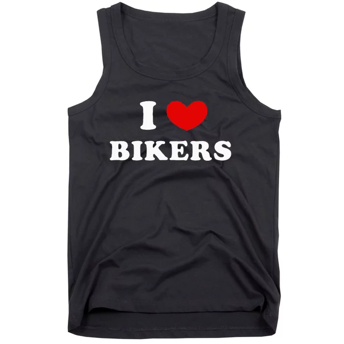 I Love Bikers Tank Top