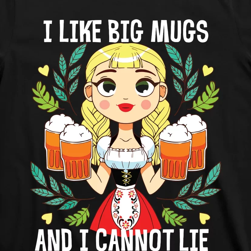 I Like Big Mugs Oktoberfest Bavarian Munich Beer Festival T-Shirt