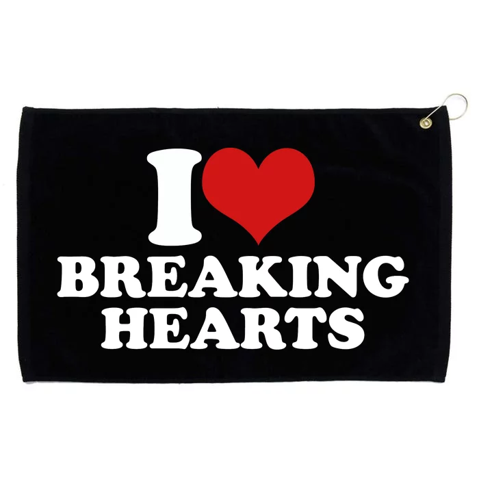 I Love Breaking Hearts Grommeted Golf Towel