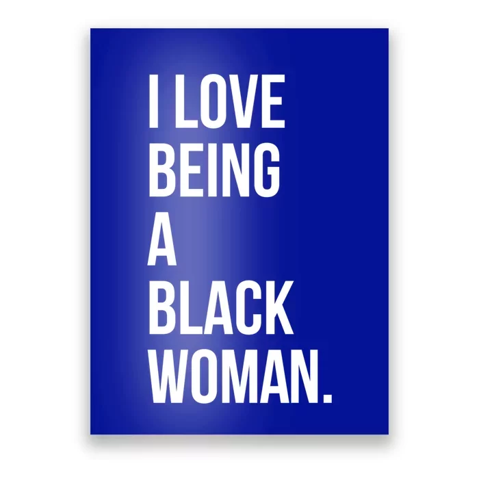 I Love Being A Black Vintage Style Black History Month Gift Poster