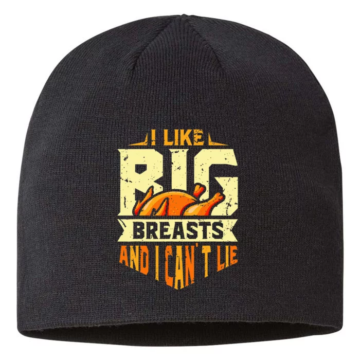 I Like Big Breasts And I Cant Lie Funny Thanksgiving Adults 8 1/2in Sustainable Knit Beanie