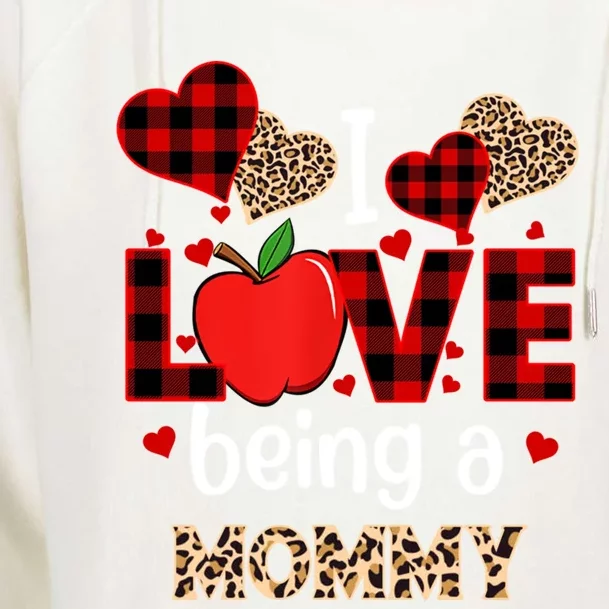 I Love Being A Mommy Red Plaid Valentines Meaningful Gift Womens Funnel Neck Pullover Hood