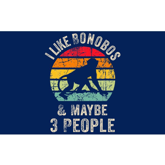 I Like Bonobos & Maybe 3 People Funny Bonobos Lover For Bumper Sticker