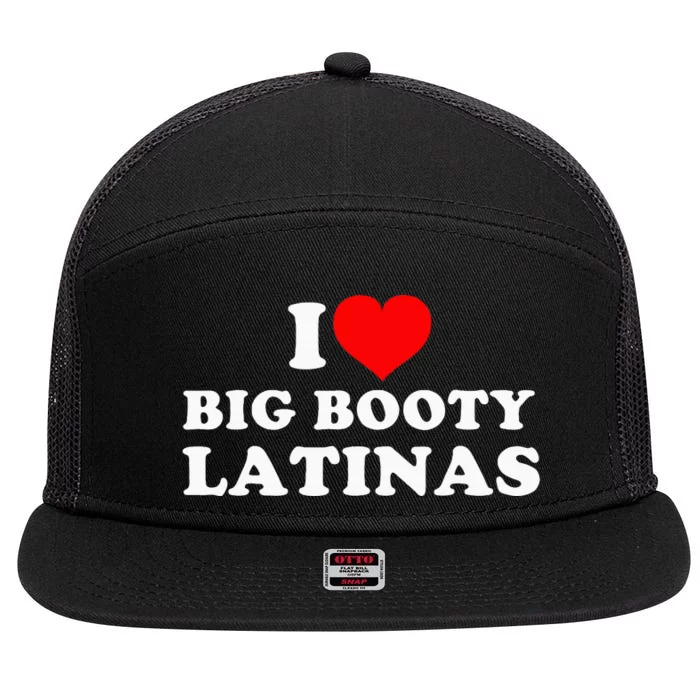 I Love Big Booty Latinas 7 Panel Mesh Trucker Snapback Hat