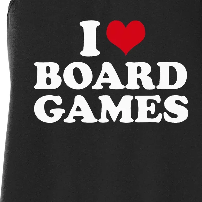 I Love Board Games Women's Racerback Tank