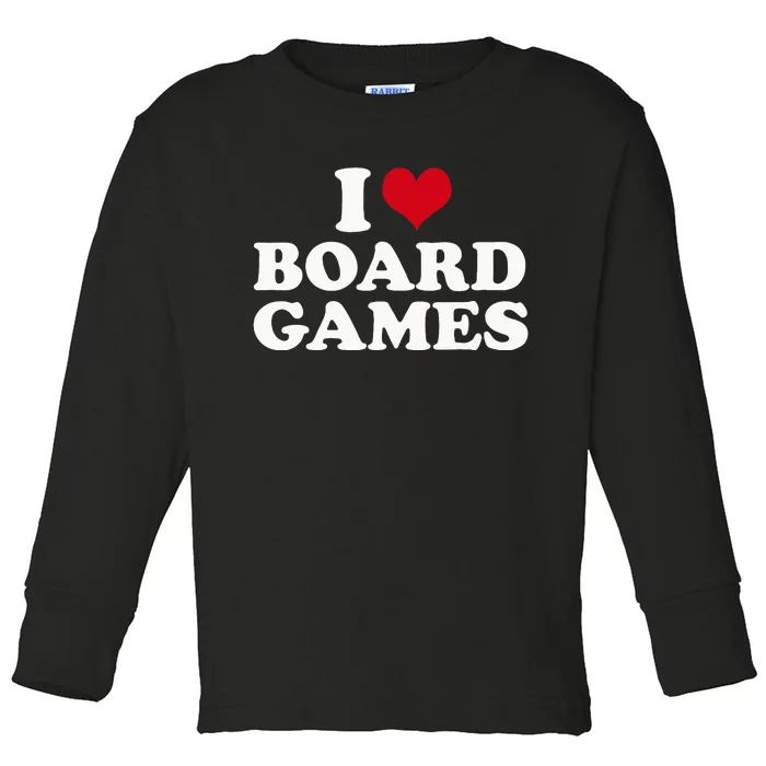 I Love Board Games Toddler Long Sleeve Shirt