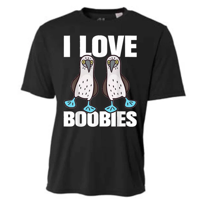 I Love Boobies Blue Footed Boobie Bird Funny Gift For Birdwatchers Cooling Performance Crew T-Shirt