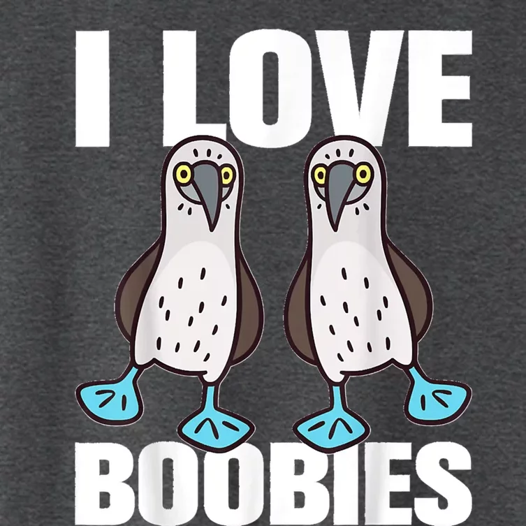 I Love Boobies Blue Footed Boobie Bird Funny Gift For Birdwatchers Women's Crop Top Tee