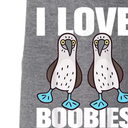 I Love Boobies Blue Footed Boobie Bird Funny Gift For Birdwatchers Doggie 3-End Fleece Hoodie