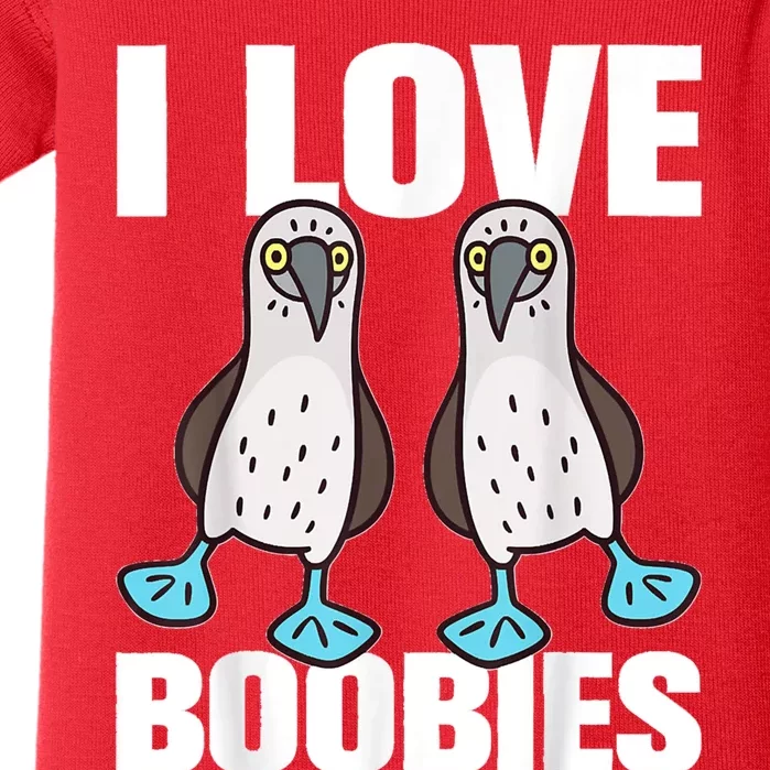 I Love Boobies Blue Footed Boobie Bird Funny Gift For Birdwatchers Baby Bodysuit