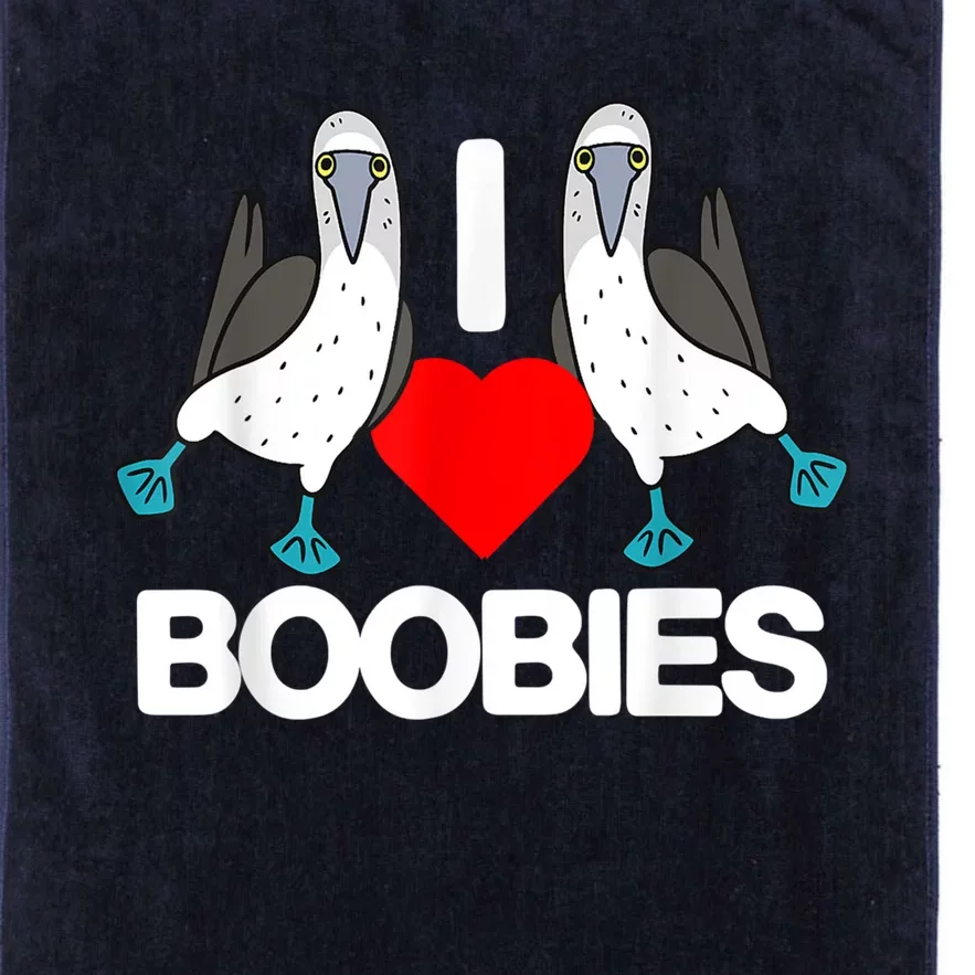 I Love Boobies Blue Footed Boobie Bird Funny I Heart Boobies Platinum Collection Golf Towel