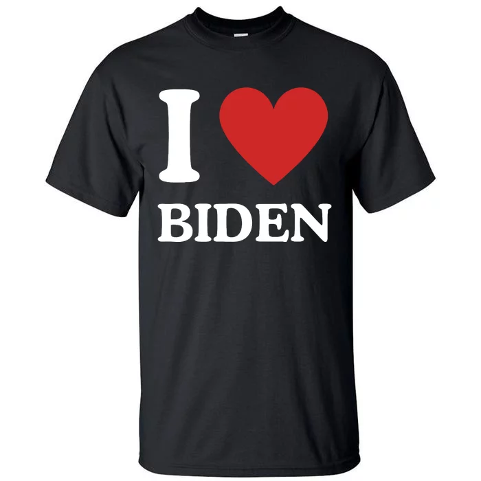 I Love Biden Tall T-Shirt