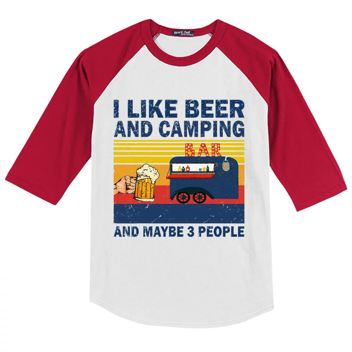 I Like Beer And Camping And Maybe 3 People Drink And Camping Kids Colorblock Raglan Jersey