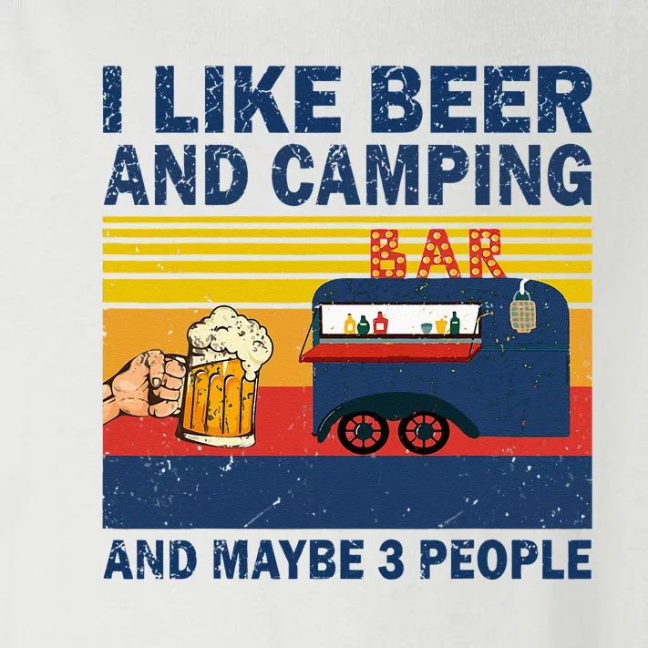 I Like Beer And Camping And Maybe 3 People Drink And Camping Toddler Long Sleeve Shirt